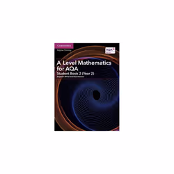 A Level Mathematics for AQA Student Book 2 (Year 2) (AS/A Level Mathematics for AQA)