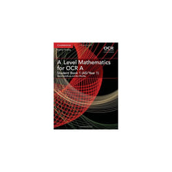 A Level Mathematics for OCR Student Book 1 (AS/Year 1) (AS/A Level Mathematics for OCR)