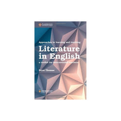 Approaches to Learning and Teaching Literature in English by Thomas & Peter