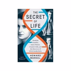 ISBN Secret of Life: Rosalind Franklin James Watson Francis Crick and the Discovery of DNA's Double H, Biology, English, Pape ...