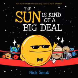 Scholastic The Sun is Kind of a Big Deal, Educational, English, Hardcover, 40 pages