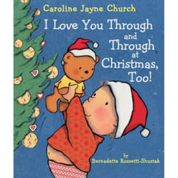 Scholastic I Love You Through and Through at Christmas, Too! book Narrative (story) English Hardcover 26 pages