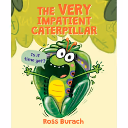 Scholastic The Very Impatient Caterpillar, Humor, English, Hardcover, 32 pages