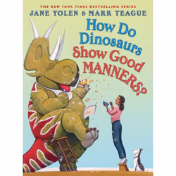 Scholastic How Do Dinosaurs Show Good Manners?, Fantasy, English, Hardcover, 40 pages