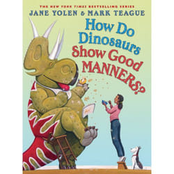 Scholastic How Do Dinosaurs Show Good Manners?