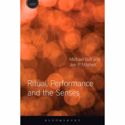 ISBN Ritual, Performance and the Senses, Educational, English, Paperback, 224 pages