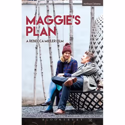 ISBN Maggie's Plan, Theatre, English, Paperback, 144 pages