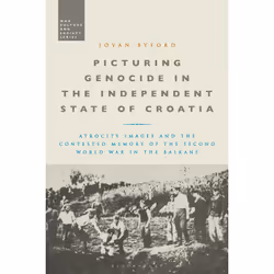 ISBN Picturing Genocide in the Independent State of Croatia, English, Hardcover, 224 pages
