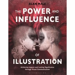 ISBN The Power and Influence of Illustration (Achieving Impact and Lasting Significance through Visual Communication), Englis ...