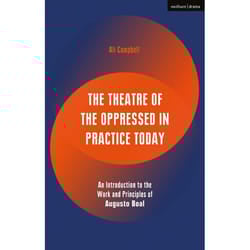 ISBN The Theatre of the Oppressed in Practice Today (An Introduction to the Work and Principles of Augusto Boal)