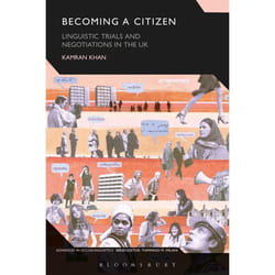ISBN Becoming a Citizen (Linguistic Trials and Negotiations in the UK)