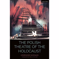 ISBN The Polish Theatre of the Holocaust, English, Paperback, 320 pages
