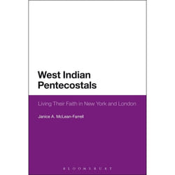 ISBN West Indian Pentecostals (Living Their Faith in New York and London)