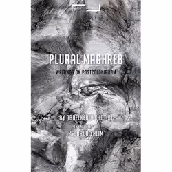 ISBN Plural Maghreb (Writings on Postcolonialism), English, Paperback, 208 pages