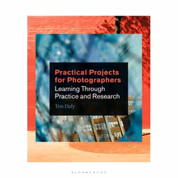 ISBN Practical Projects for Photographers (Learning Through Practice and Research), English, Paperback, 176 pages