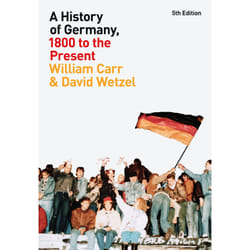 ISBN A History of Germany, 1800 to the Present book English Hardcover 520 pages