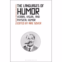 ISBN The Languages of Humor (Verbal, Visual, and Physical Humor), Reference & languages, English, Hardcover, 336 pages