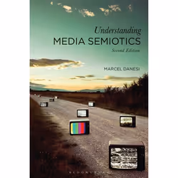 ISBN Understanding Media Semiotics, English, Paperback, 312 pages