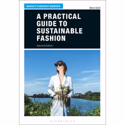 ISBN A Practical Guide to Sustainable Fashion, English, Paperback, 192 pages