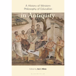 ISBN A History of Western Philosophy of Education in Antiquity, English, Hardcover, 296 pages