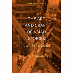 ISBN The Art and Craft of Asian Stories, English, Paperback, 280 pages