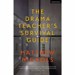 ISBN The Drama Teacher's Survival Guide, English, Hardcover, 216 pages
