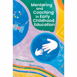 ISBN Mentoring and Coaching in Early Childhood Education, English, Paperback, 232 pages