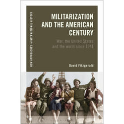 ISBN Militarization and the American Century book English Hardcover 272 pages