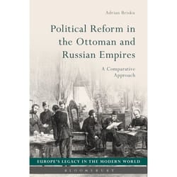 ISBN Political Reform in the Ottoman and Russian Empires (A Comparative Approach)