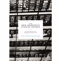 ISBN The New Modernist Studies Reader, English, Paperback, 384 pages