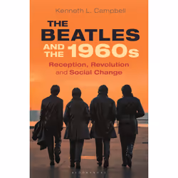 ISBN The Beatles and the 1960s, English, Paperback, 280 pages