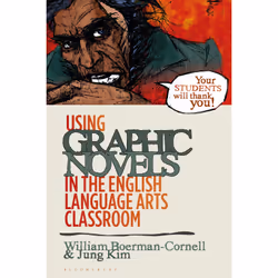 ISBN Using Graphic Novels in the English Language Arts Classroom, English, Paperback, 216 pages