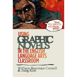 ISBN Using Graphic Novels in the English Language Arts Classroom book Paperback 216 pages