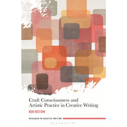 ISBN Craft Consciousness and Artistic Practice in Creative Writing book English Hardcover 232 pages