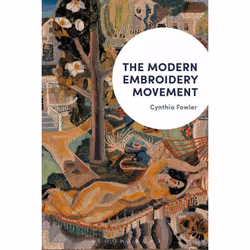 ISBN The Modern Embroidery Movement, English, Paperback, 280 pages