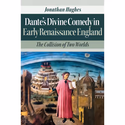 ISBN Dante’s Divine Comedy in Early Renaissance England, English, Hardcover, 440 pages