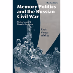 ISBN Memory Politics and the Russian Civil War, English, Paperback, 168 pages