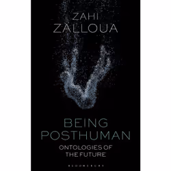 ISBN Being Posthuman, English, Hardcover, 288 pages