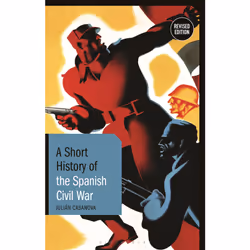 ISBN A Short History of the Spanish Civil War, English, Paperback, 240 pages