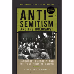 ISBN Anti-Semitism and the Holocaust, English, Paperback, 328 pages
