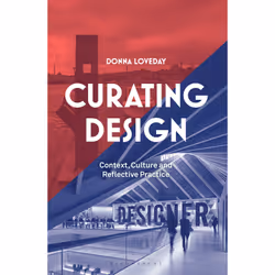 ISBN Curating Design, English, Paperback, 264 pages