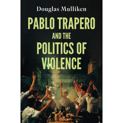 ISBN Pablo Trapero and the Politics of Violence book English Hardcover 264 pages