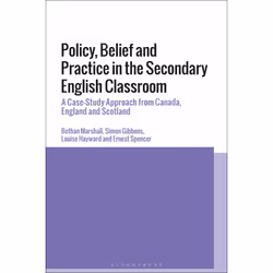 ISBN Policy, Belief and Practice in the Secondary English Classroom, English, Paperback, 168 pages