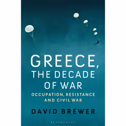 ISBN Greece, the Decade of War, English, Paperback, 336 pages