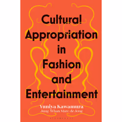 ISBN Cultural Appropriation in Fashion and Entertainment, English, Hardcover, 240 pages