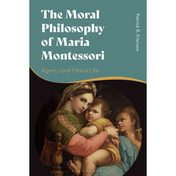 ISBN The Moral Philosophy of Maria Montessori book English Hardcover 272 pages
