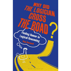 ISBN Why Did the Logician Cross the Road? book English Hardcover 136 pages