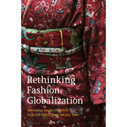 ISBN Rethinking Fashion Globalization book English Paperback 296 pages