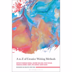 ISBN A to Z of Creative Writing Methods, English, Paperback, 216 pages
