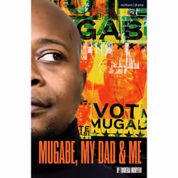 ISBN Mugabe, My Dad and Me, English, Paperback, 64 pages